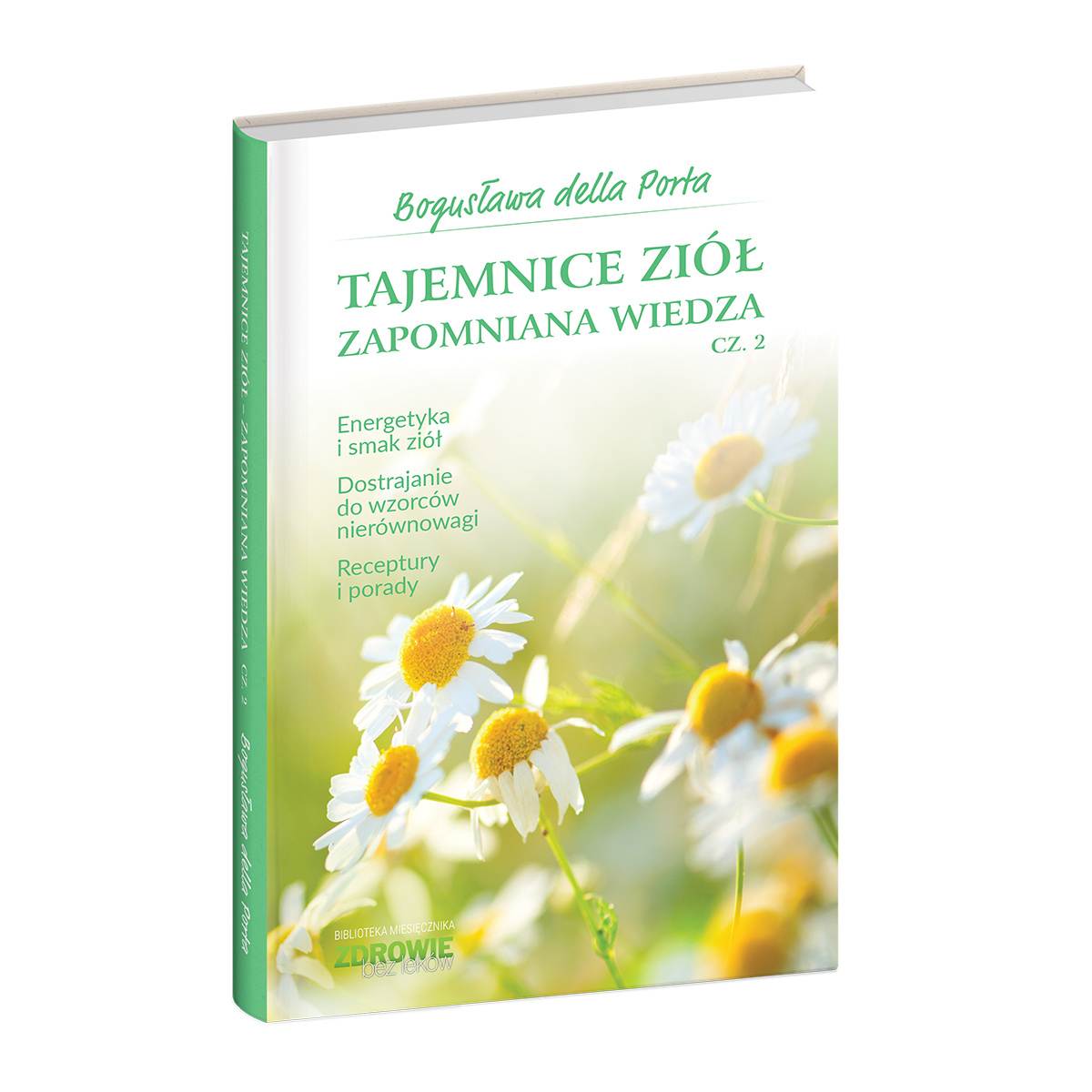 della-porta-1200x1200 Tajemnice ziół. Zapomniana wiedza cz. 2 – Bogusława della Porta - obrazek 1